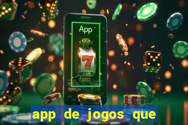 app de jogos que pagam de verdade